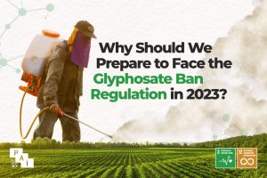 2023 The Use of Glyphosate is Banned, Its Effect is Highly Dangerous